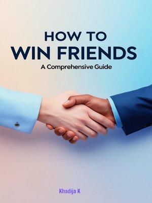 cover image of How to Win Friends